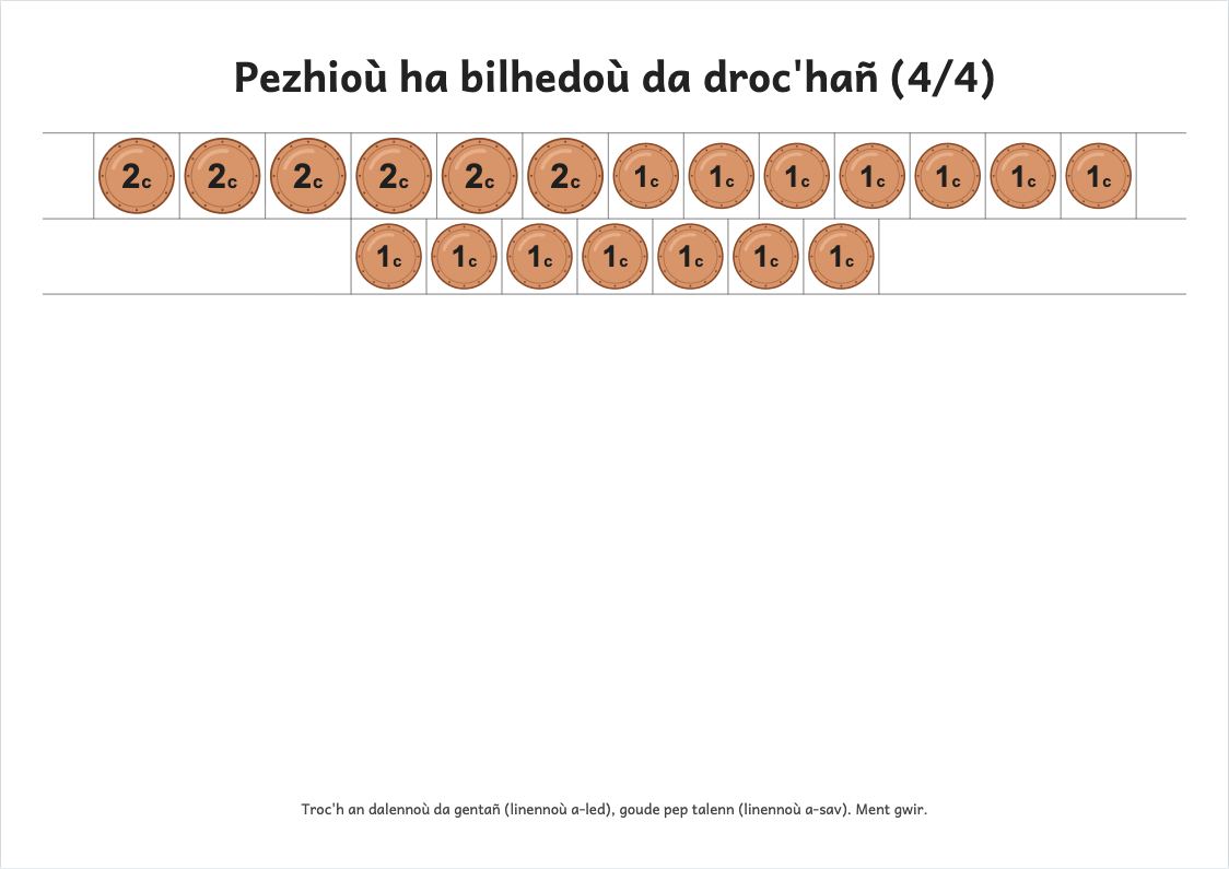 Rakwel, pajenn 4 : Plañchenn euroioù ha santimoù da droc'hañ (ment gwir)